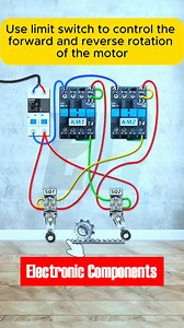 514K views · 4.4K reactions | Use limit switch to control the forward and revers | 퐄퐥퐞퐜퐭퐫퐨퐧퐢퐜 퐂퐨퐦퐩퐨퐧퐞퐧퐭퐬 | Facebook