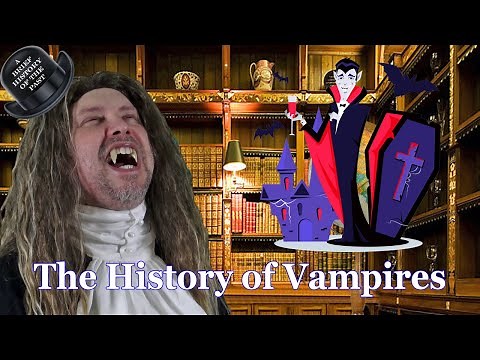 Vampires - A Brief History