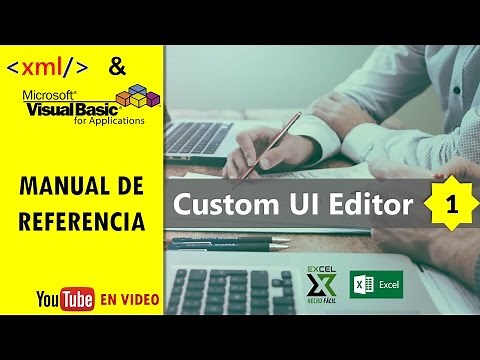 Aplicación Custom UI Editor | XML y VBA
