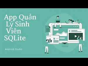 Android - App quản lý sinh viên - Bài 3: Tạo database SQLite