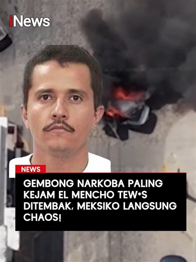 Kematian El Mencho: Dampak Huru-hara di Meksiko