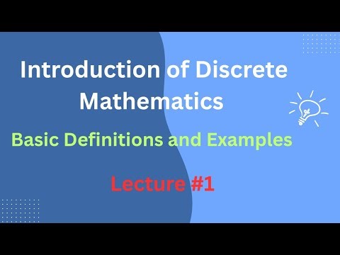 Basic Definitions and Examples|| Introduction|| Discrete Mathematics|| Lect#1