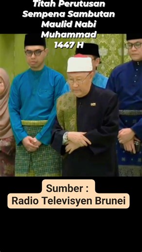 Titah Perutusan Sempena Sambutan Maulid Nabi Muhammad 1447 H oleh KDYMM Sultan Hassanal Bolkiah Mu'izzaddin Wad'daulah ibni Omar Ali Saifuddien Sa'adul Khairi Waddien, Sultan dan Yang Dipertuan Negara Brunei Darussalam. #fyp #BruneiDarussalam #SultanHassanalBolkiah #BeritaViral | Dato' Kiam Radja Fekri Juliansyah