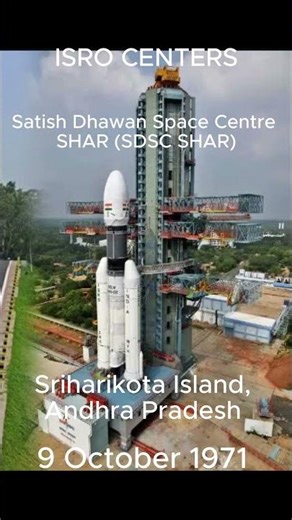 Satish Dhawan Space Centre – SHAR (SDSC)