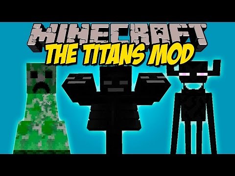 THE TITANS MOD - Los Mobs mas Gigantes de minecraft! - Minecraft mod 1.8 Review ESPAÑOL