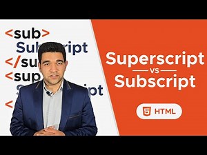 Superscript vs Subscript in HTML — What’s the Difference?