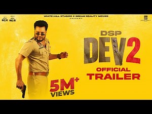 DSP DEV 2 (Official Trailer) | Dev Kharoud | Shruti Sodhi | In Cinemas on 13th Feb