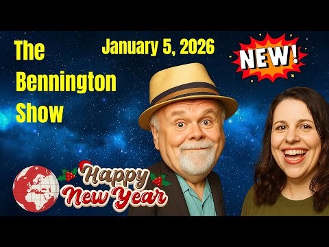 The Bennington Show January 5, 2025 FULL SHOW