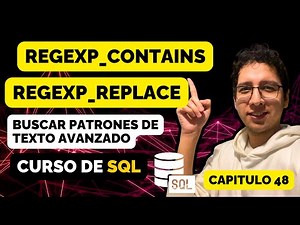 Using REGEXP_CONTAINS and REGEXP_REPLACE to Sort and Cleanse Data | SQL BigQuery Course #48