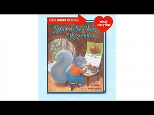 Squirrel's New Year's Resolution | Fun-Filled Story | Animated Kids Book