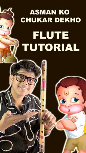 Flute tutorial-Asman ko chukar dekha🔥| Return of hanuman|Basuri lesson notes notation for beginners