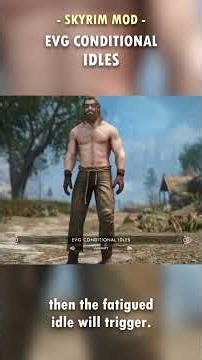 Skyrim Idling Animations for your Character and NPCs! 💁🏻‍♂️
