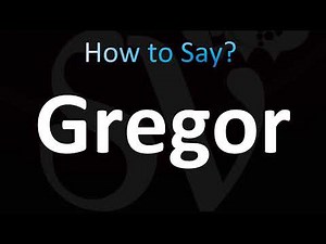 How to Pronounce Gregor (CORRECTLY!)