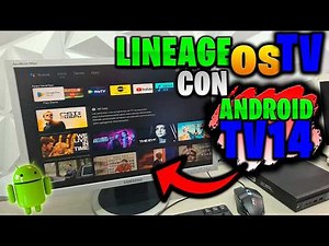 LineageOS TV - AndroidTV 14