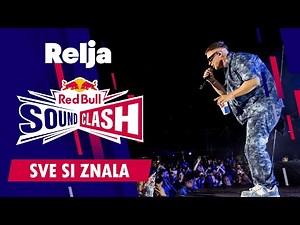 RELJA x MADE IN BLKN - SVE SI ZNALA (LIVE @ RED BULL SOUNDCLASH 2024)