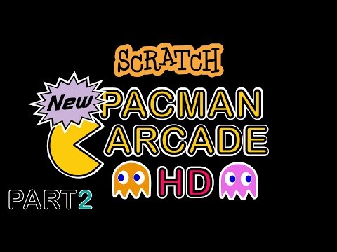 New Pacman Arcade HD (2/3) | Programmieren in Scratch