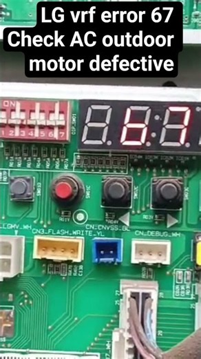 LG VRFerror 67check AC outdoor motor defective #shorts #video #trending #song #viral #youtubeshorts