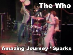 The Who - "Amazing Journey"/"Sparks" (Live in Lenox, MA - July 7, 1970) | The Who Info