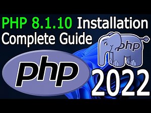 How to install PHP 8.1.10 on Windows 10/11 [2022 Update] Run your first PHP Program | Complete guide