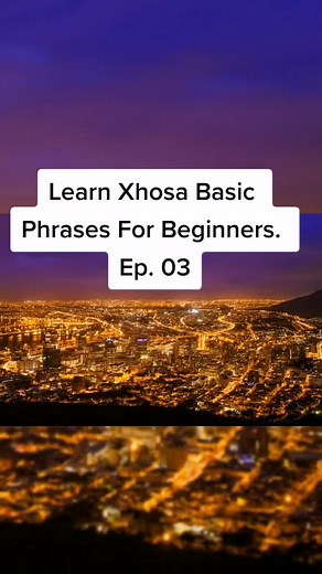 Learn IsiXhosa Basic Phrases For Beginners. Ep. 03. Music By. : Ave Air - Where Galaxies Are Born. Pictures By. : Maurizio De Mattei | Dreamstime.com #xhosalanguage #learnxhosa #learnlanguages #africanlanguages#bantu #xhosa #xhosanation #learn #xhosatiktok #tiktoksa