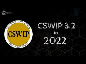 CSWIP 3.2 in 2022 - What is it?