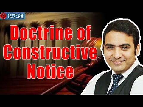 Doctrine of Constructive Notice By Advocate Sanyog Vyas