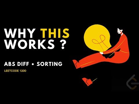 Why This Works | Minimum Absolute Difference | LeetCode 1200