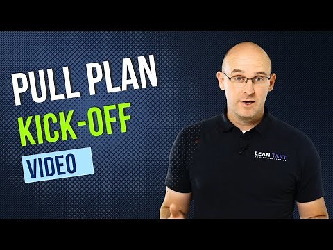 Pull Plan Meeting Kickoff Video - HOW TO