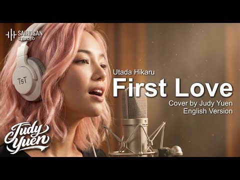 First Love – Utada Hikaru (English Cover by Judy Goodvibes)