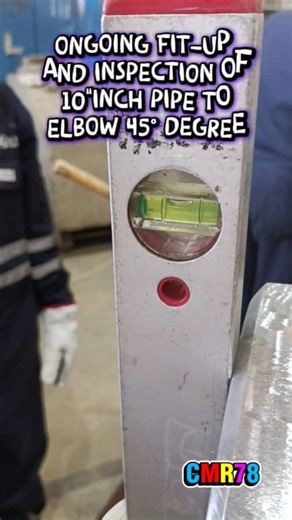 2K views · 15 reactions | Ongoing Fit-up and inspection of 10"inch pipe to elbow 45 degrees #christopherrejano #fabrication #steel #pipes #fabricator | Christopher Rejano | Facebook