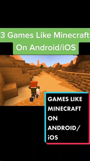 Top 3 Games Like Minecraft for Android & iOS