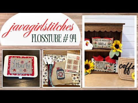 Flosstube #94 Javagirlstitches Getting in the patriotic spirit