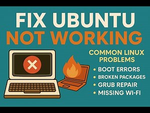7. Fix Ubuntu Not Working – Common Linux Problems & Easy Solutions!