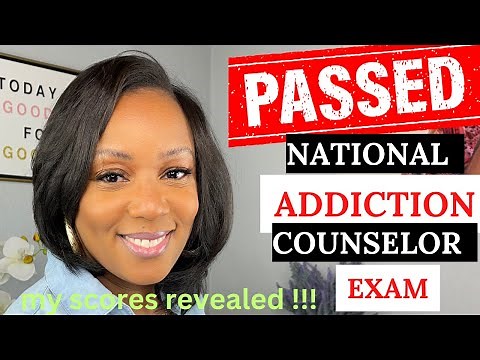 I Passed the Substance Abuse Counselor Exam... On The First Try!