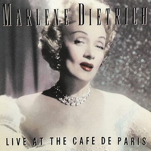 Marlene Dietrich - Live At The Cafe De Paris