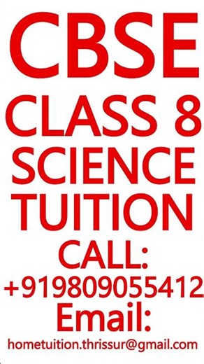 CBSE CLASS 8 SCIENCE TUITION- MATHS, PHYSICS, CHEMISTRY, BIOLOGY #CBSE #Class8 #Science #Tuition