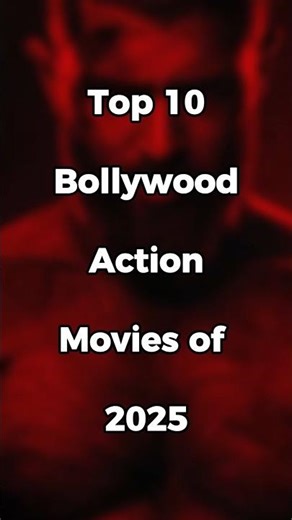 Top 10 Bollywood Action Movies of 2025 🔥