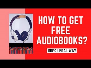 How To Get Free Audio Books - 100% Legal Way