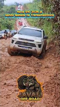 S10 2026 4x4 Off-Road na Transamazônica