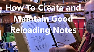 How To Create and Maintain Good Reloading Notes - The Reloaders Network