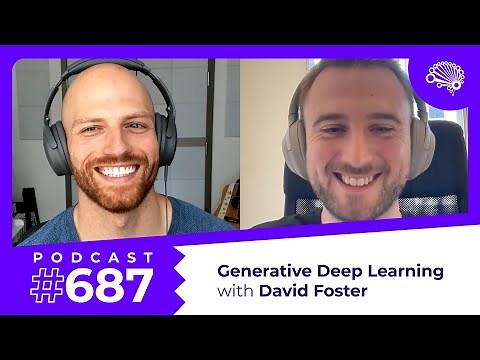 687: Generative Deep Learning — with David Foster
