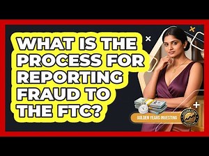 What Is the Process for Reporting Fraud to the FTC?