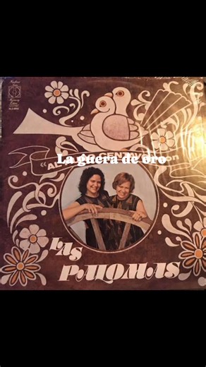 Las palomas - la guera de oro ⭐️🌟⭐️🌟⭐️ | Grandes Duetos