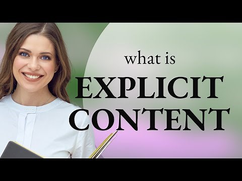 Understanding "Explicit Content": A Guide for English Learners