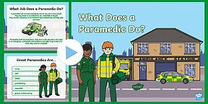What Does a Paramedic Do? PowerPoint