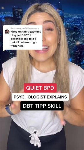 Understanding Quiet BPD and DBT TIPP Skill | Psychologist's Insight