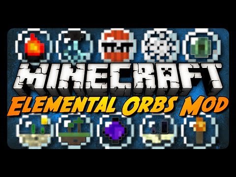 Minecraft Mod Review: ELEMENTAL ORBS!