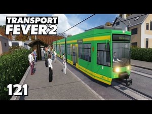 Transport Fever 2 S9/#121: Es gibt natürlich ein Tram für unsere neue Stadt [deutsch]