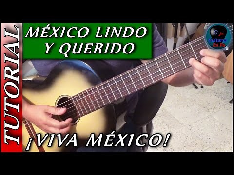 How to play MÉXICO LINDO Y QUERIDO on guitar - Jorge Negrete | TUTORIAL (Season 4)