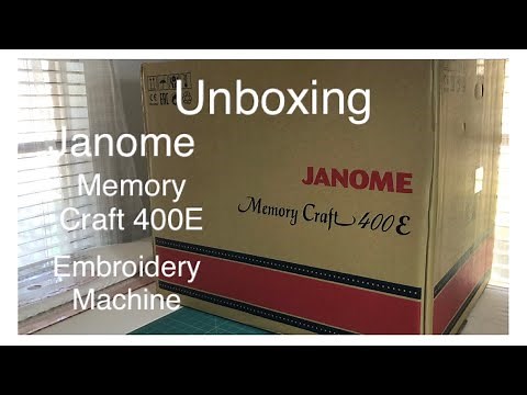UNBOXING Janome 400E Embroidery Machine | Janome Memory Craft 400E | Janome MC400E | Janome 400E